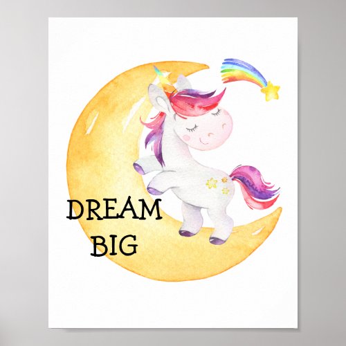 Unicorn Rainbow Dream Big Nursery Baby Girl Cute Poster