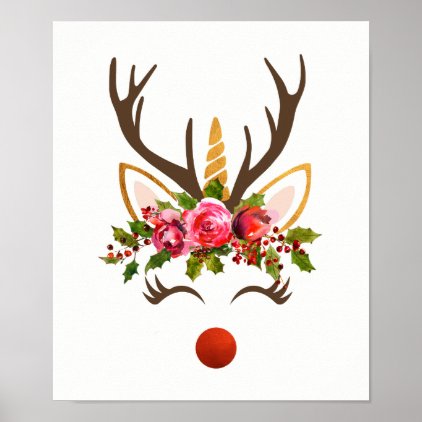 Unicorn Reindeer Antler / Christmas Flowers Poster