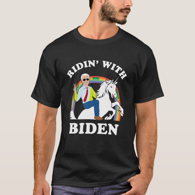 Unicorn Ridin With Biden Funny Joe Biden T Shirt (Front)