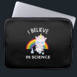 Unicorn Scientist I Believe In Science Funny T-Shi Laptop Sleeve<br><div class="desc">Unicorn Scientist I Believe In Science Funny T-Shirt T-Shirt</div>