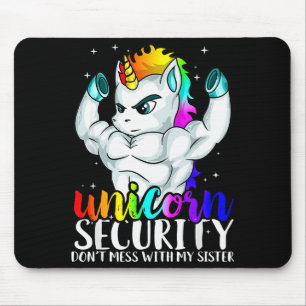 Unicorn Security Dont Mess With My Sister Funny Br Mouse Pad
