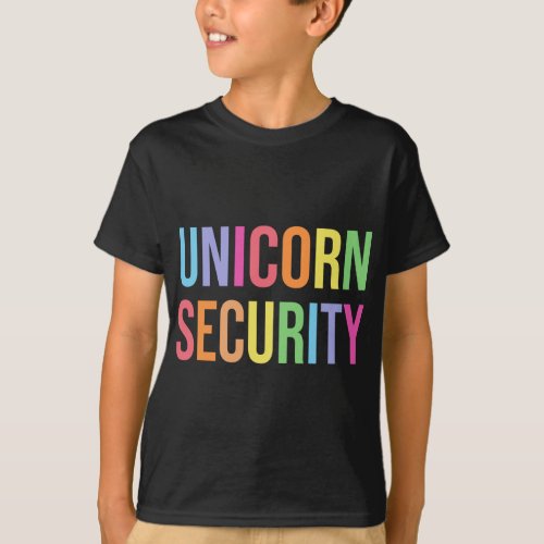 Unicorn Security Funny Birthday Girl Gifts Dad Mom T_Shirt