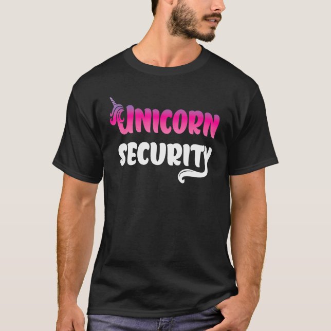 Unicorn Security  Mom Dad Parent Halloween  2 T-Shirt (Front)