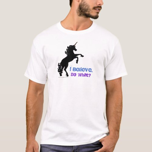 Unicorn Silhouette I Believe T_Shirt