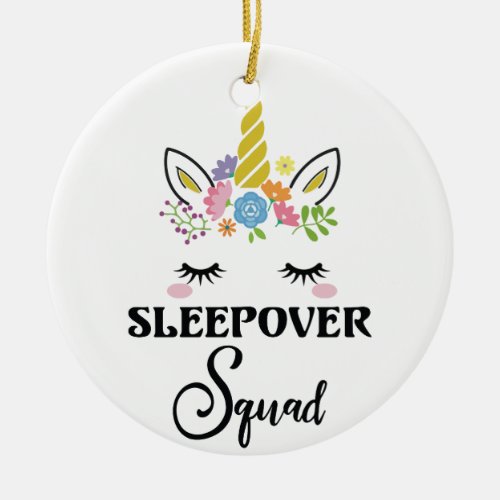 Unicorn Sleepover Squad Birthday Slumber Party Ceramic Ornament