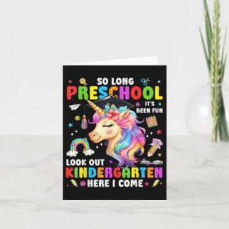 Unicorn So Long Pre K Graduation Kindergarten Here Card