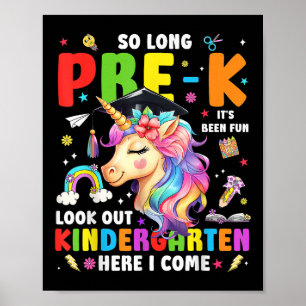 Unicorn So Long Pre K Graduation Kindergarten Here Poster