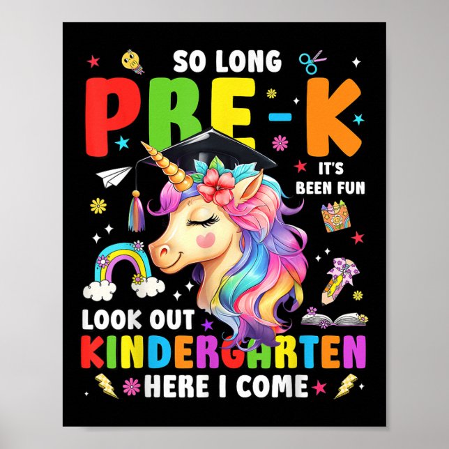 Unicorn So Long Pre K Graduation Kindergarten Here Poster (Front)