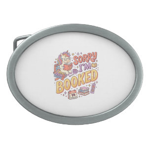 Unicorn Sorry I'm Booked Whimsical Zazzle Design_1 Belt Buckle