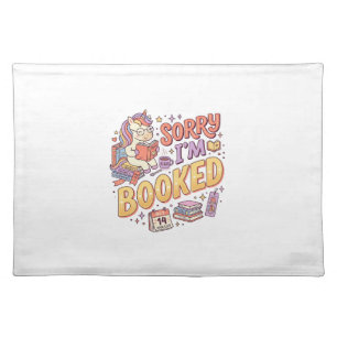Unicorn Sorry I'm Booked Whimsical Zazzle Design_1 Cloth Placemat