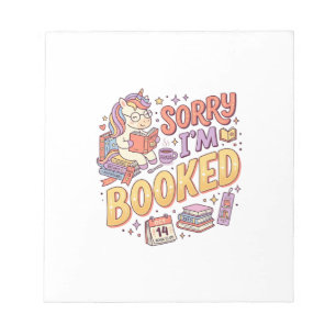 Unicorn Sorry I'm Booked Whimsical Zazzle Design_1 Notepad