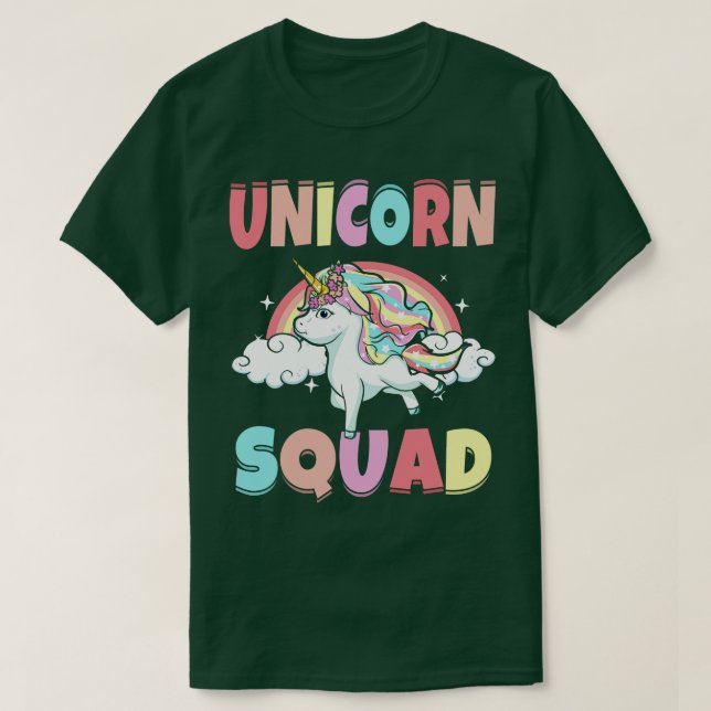 Unicorn Squad Magical Mythical Creature T-Shirt (Design Front)