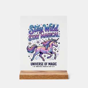 Unicorn Stay Wild Stay Magical Commercial Typograp Acrylic Sign