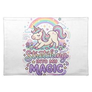 Unicorn Stretching Into My Magic Bold Typography S Cloth Placemat