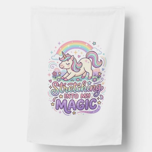 Unicorn Stretching Into My Magic Bold Typography S House Flag