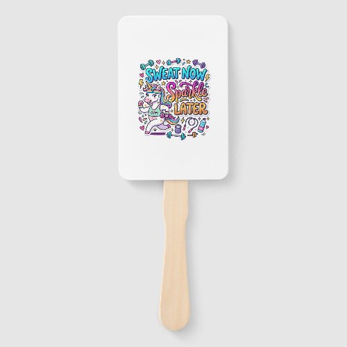 Unicorn Sweat Now Sparkle Later Gift Idea Vector D Hand Fan