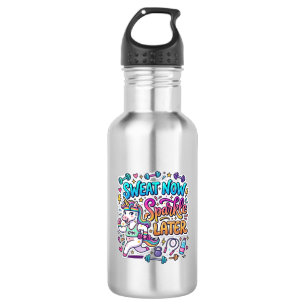Unicorn Sweat Now Sparkle Later Gift Idea Vector D Stainless Steel Water Bottle