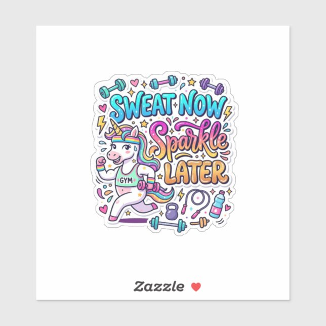 Unicorn Sweat Now Sparkle Later Gift Idea Vector D Sticker (Sheet)
