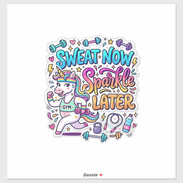 Unicorn Sweat Now Sparkle Later Gift Idea Vector D Sticker (Sheet)