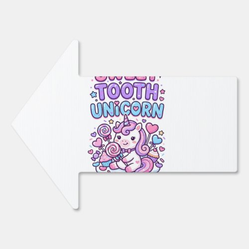 Unicorn Sweet Tooth Unicorn Cute Pastel Cute Gift  Sign