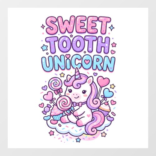 Unicorn Sweet Tooth Unicorn Cute Pastel Cute Gift Window Cling