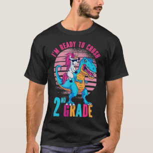 Unicorn T Re I'm Ready To Crush 2nd Grade Back To T-Shirt