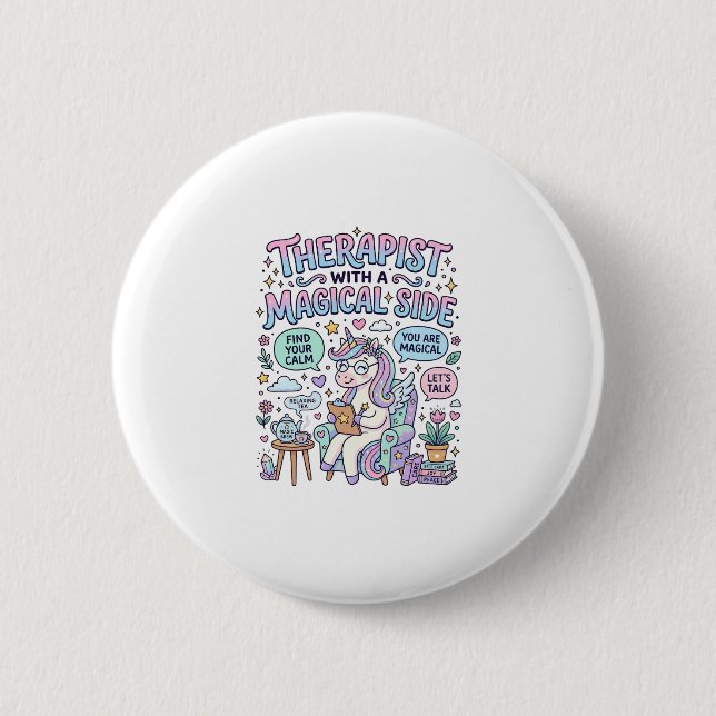 Unicorn Therapist with a Magical Side Gift Idea St Button (Front)