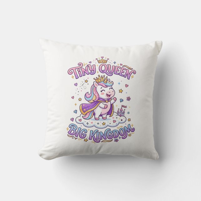 Unicorn Tiny Queen Big Kingdom Gift Idea Sticker a Throw Pillow (Front)