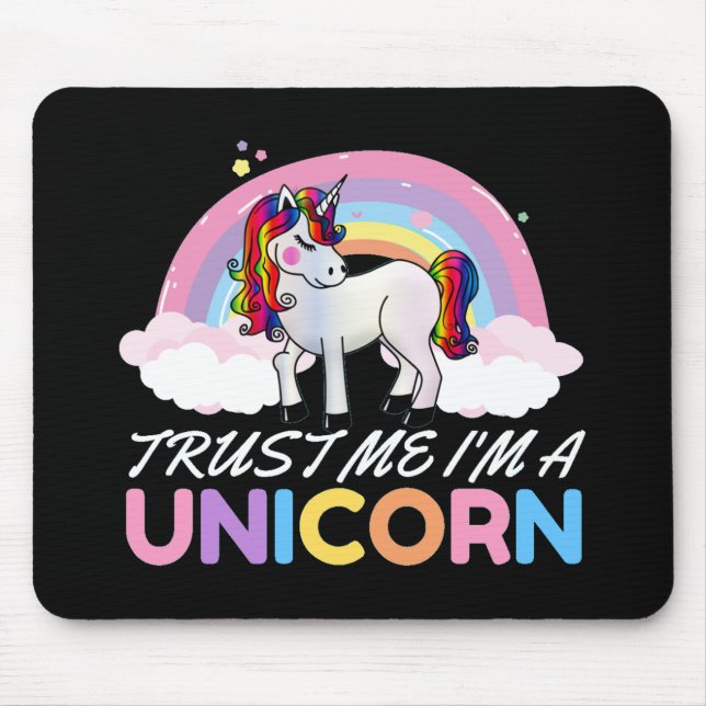 Unicorn Trust Me I'm Unicorn Mouse Pad (Front)