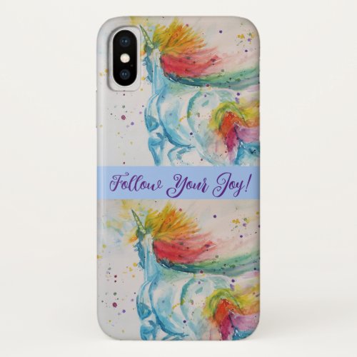 Unicorn Watercolor Painting Folllow Your Joy iPhone XS Case