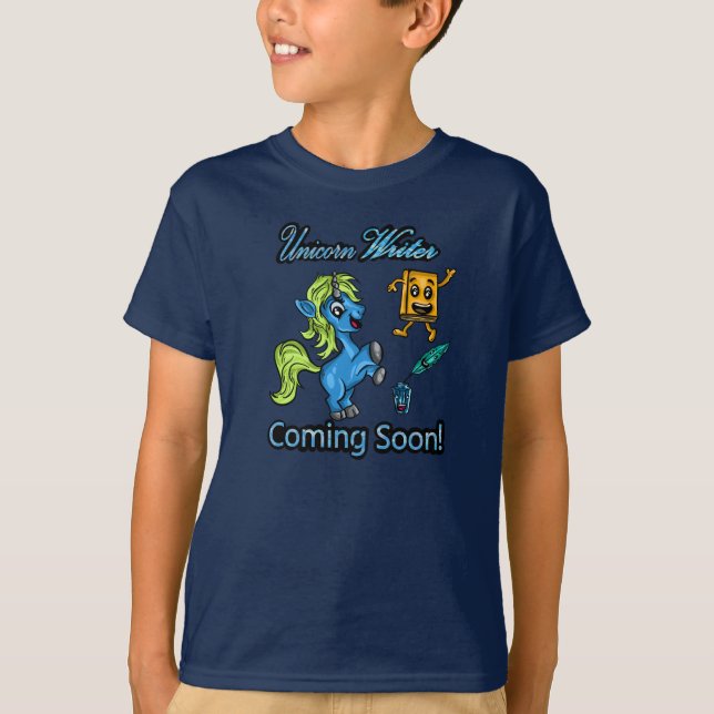 Unicorn Writer - Coming Soon! T-Shirt (Front)