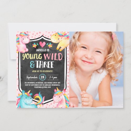 Unicorn Young Wild  Three Birthday Party Photo Invitation