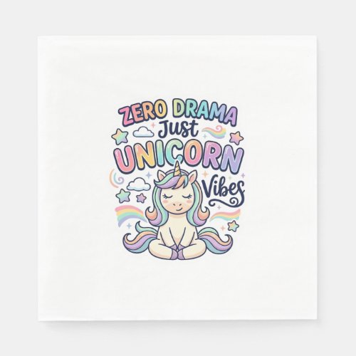 Unicorn Zero Drama Just Unicorn Vibes Bold Typogra Napkins