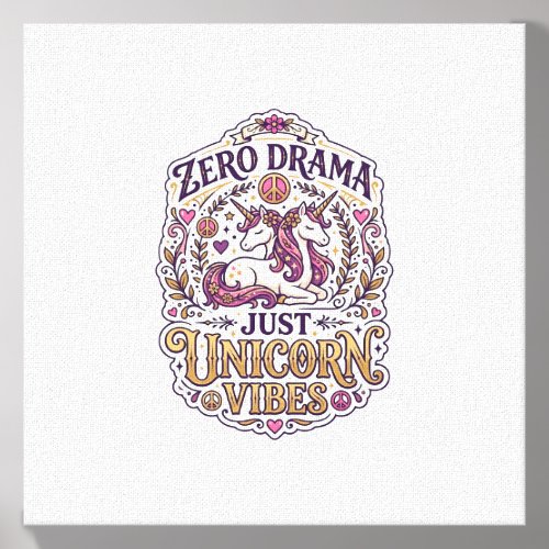 Unicorn Zero Drama Just Unicorn Vibes Stylish Whit Canvas Photo Tile