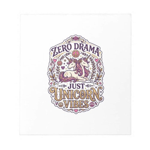 Unicorn Zero Drama Just Unicorn Vibes Stylish Whit Notepad