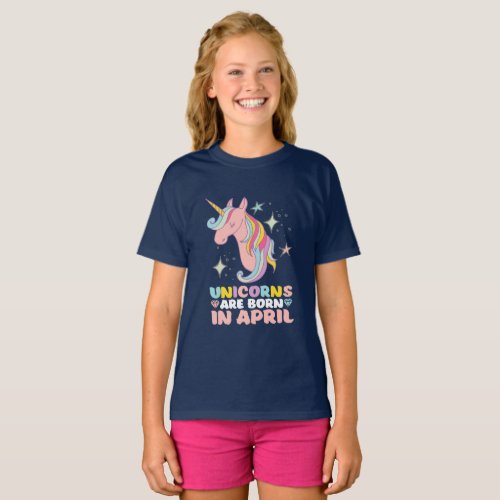 Unicorns Are Born In April Cute Birthday Girl T_Shirt
