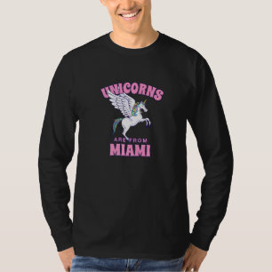 Unicorns Are From Miami Florida Friends Fl Buddy H T-Shirt