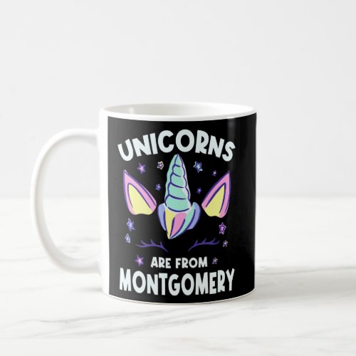 Unicorns Are From Montgomery Alabama Birthday Al B Coffee Mug