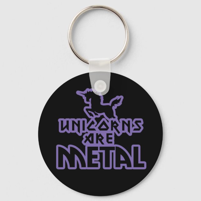 Unicorns are Metal Keychain (Front)