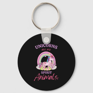 Unicorns Are My Spirit Animals Keychain