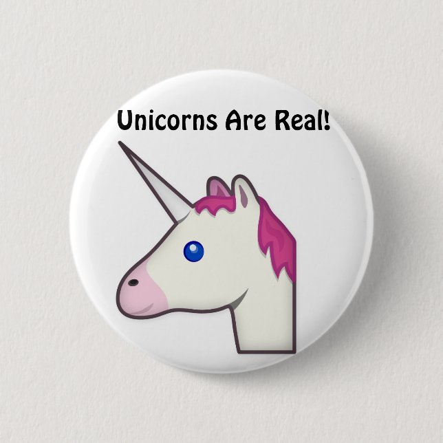 Unicorns Are Real Button! Pinback Button (Front)
