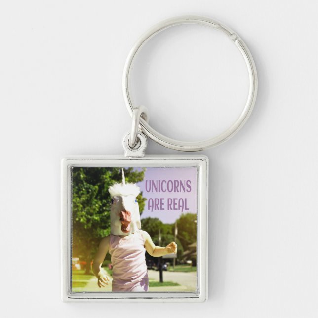 Unicorns Are Real Funny Humor Keychain (Front)