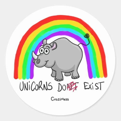 Unicorns do exist classic round sticker