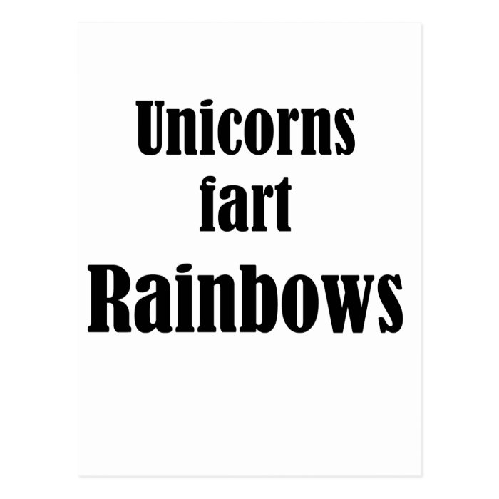Unicorns fart rainbows post card