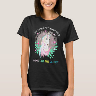Unicorns Fly When They Come Out The Closet Unicorn T-Shirt