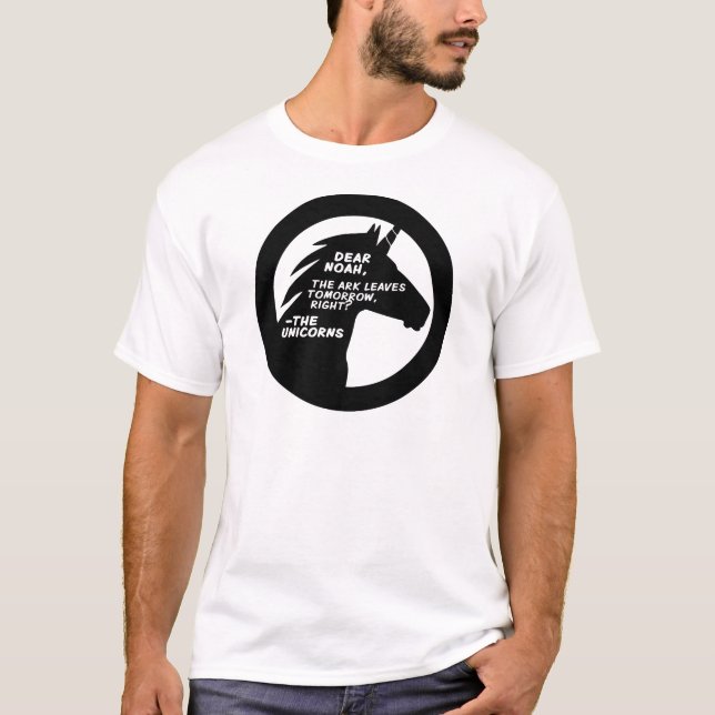 Unicorns Missed the Ark T-Shirt (Front)