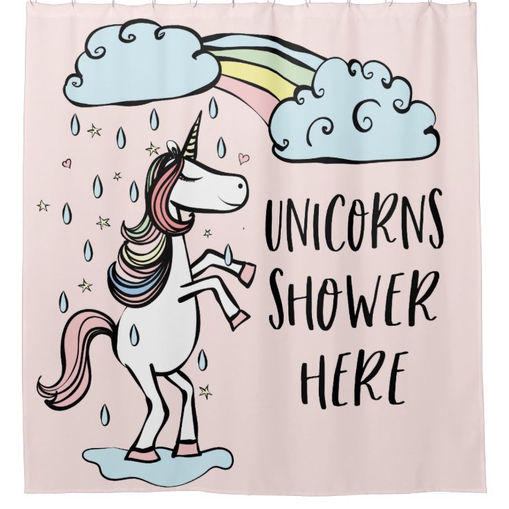 Unicorns Shower Here Shower Curtain Zazzle