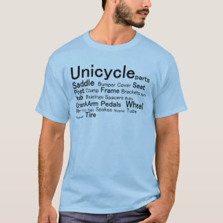 Unicycle parts T-Shirt