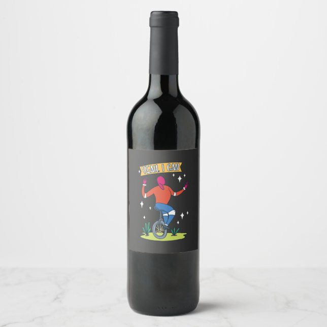 Unicycle - Yeah I Can Wine Label (Front)