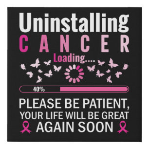 uninstalling cancer loading breast cancer awarenes faux canvas print